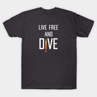 Helldivers "Live Free And Dive" White Text T-Shirt